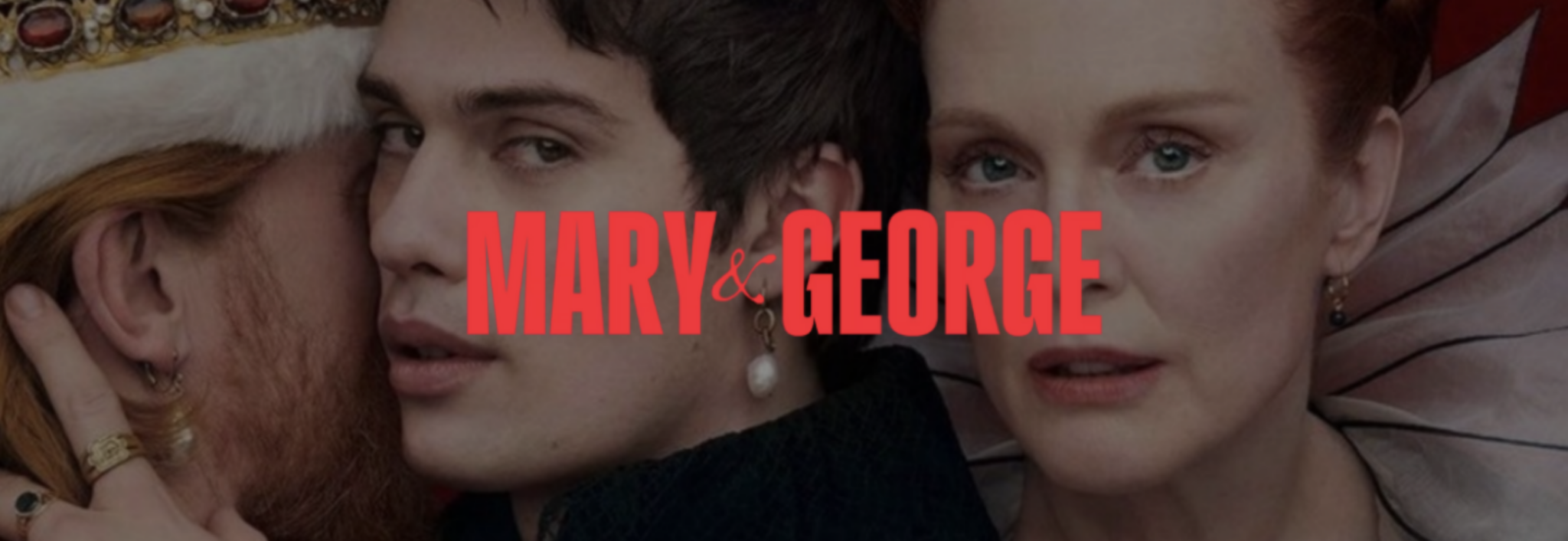 2024年『Mary & George』を視聴する方法